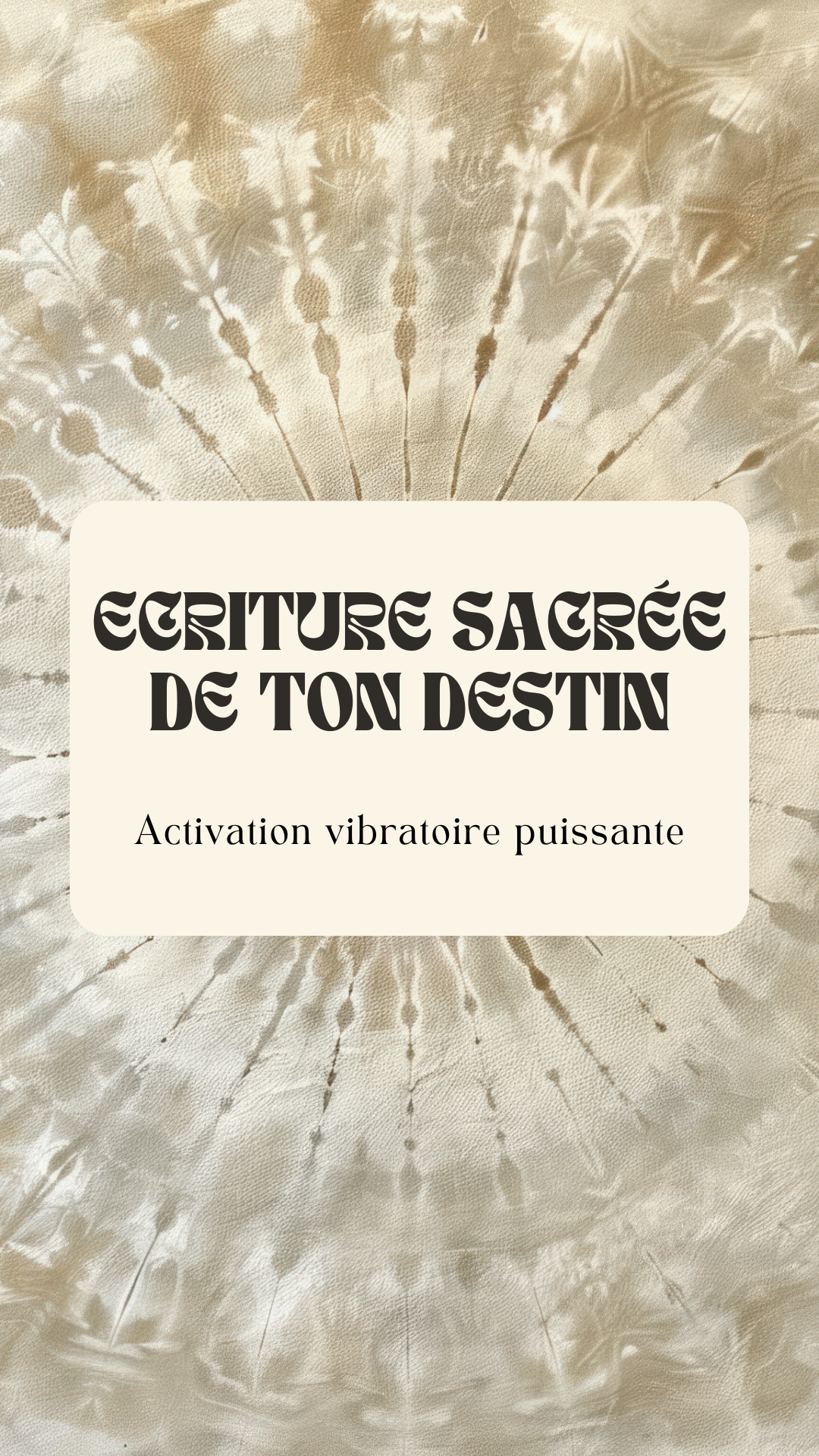 Écriture sacrée de ton destin , Activation vibratoire puissante - Par Alye
