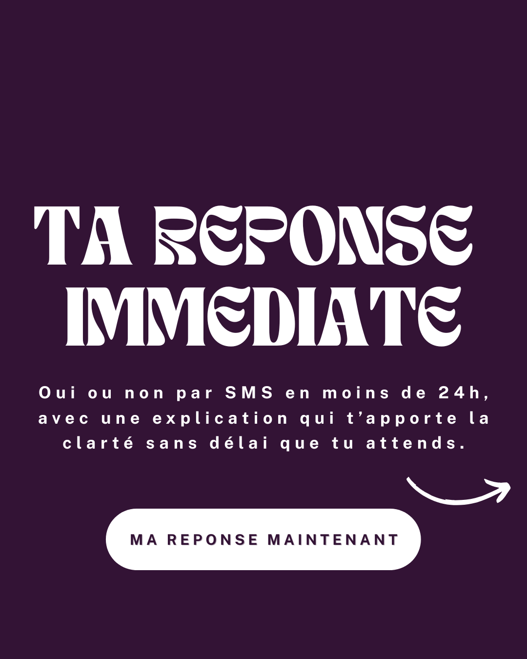 TA REPONSE  IMMEDIATE MOINS DE 24H du lundi au samedi par Alye