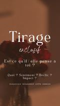 Tirage exclusif - Est-ce qu’il/elle pense à toi ? Quoi ? Sentiment ? Déclic ? Impact ?