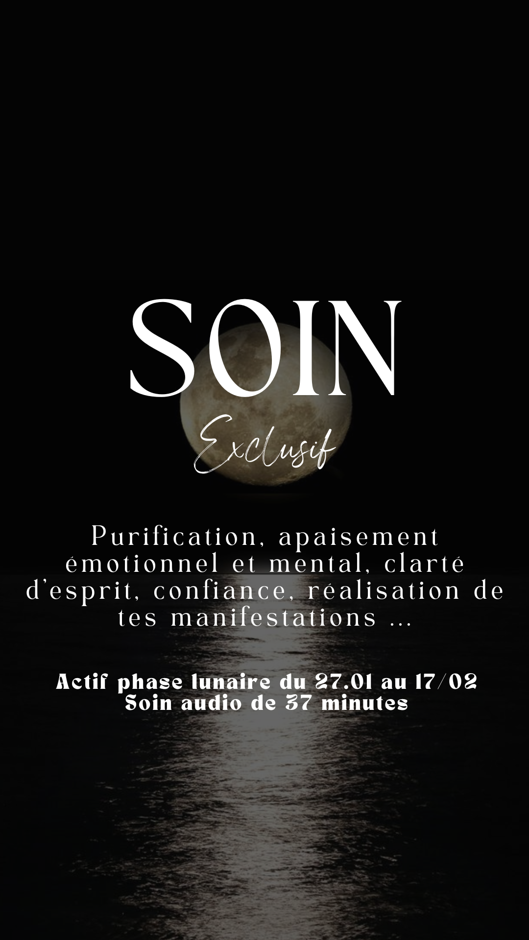 Soin purification, confiance, réalisation manifestation - Phase active du 27/01 au 17/02 (énergie lunaire) audio 37min