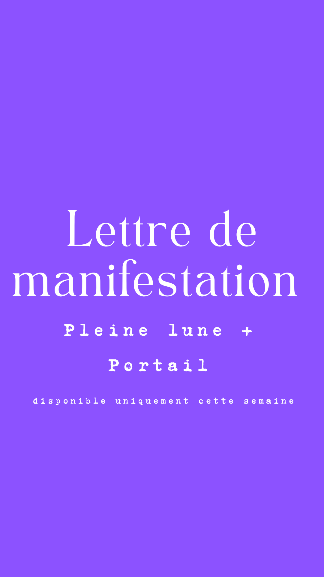 Exclusif semaine - Pack lettres de manifestations pleine lune + portail