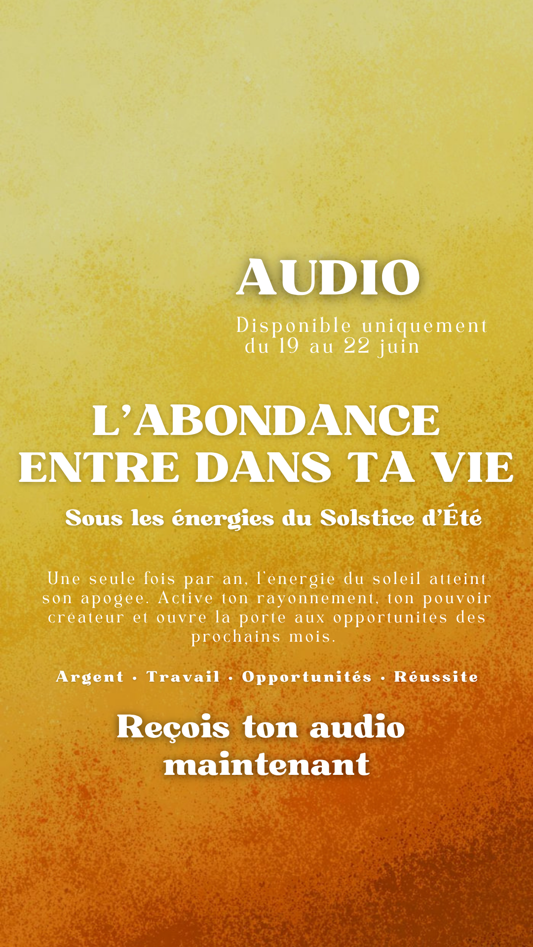 Audio exclsuif L'ABONDANCE ENTRE DANS TA VIE