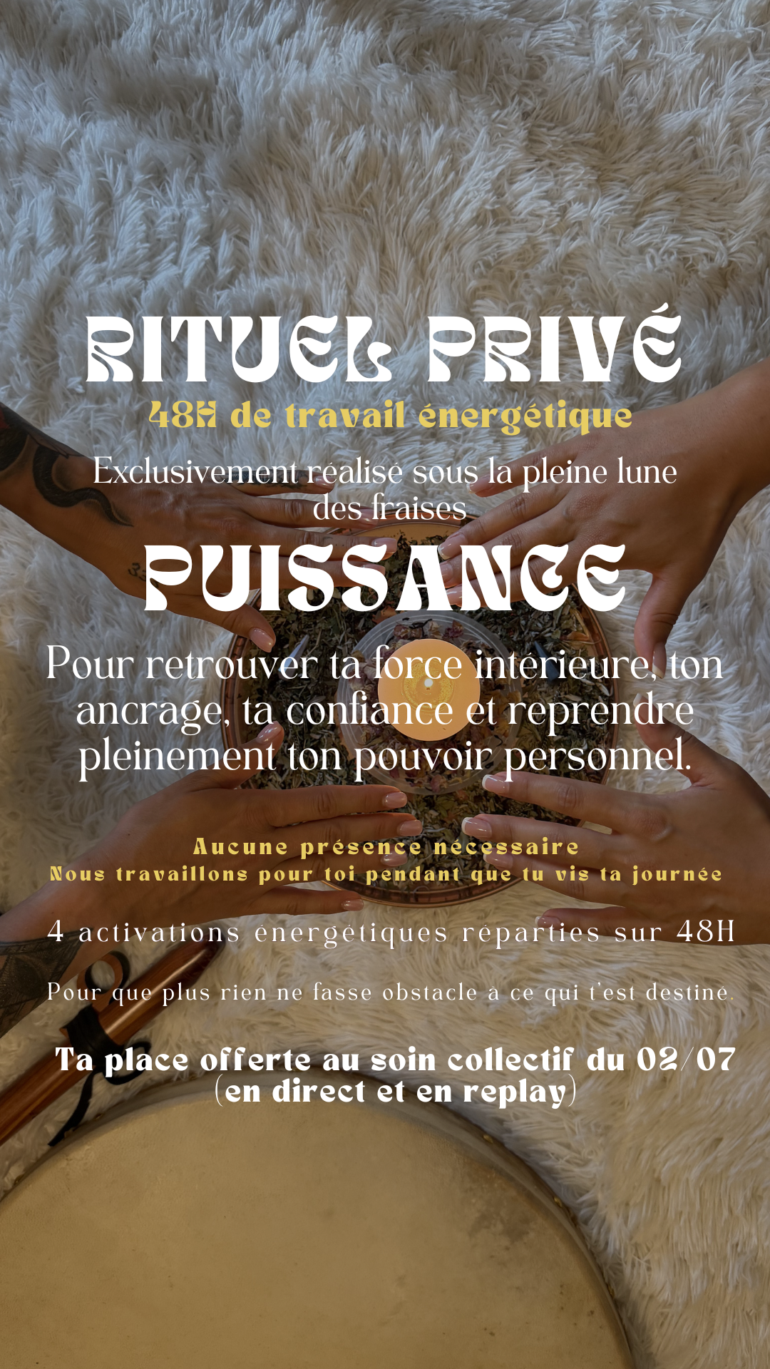 Rituel Privé 48h pleine lune - Puissance (place limité)