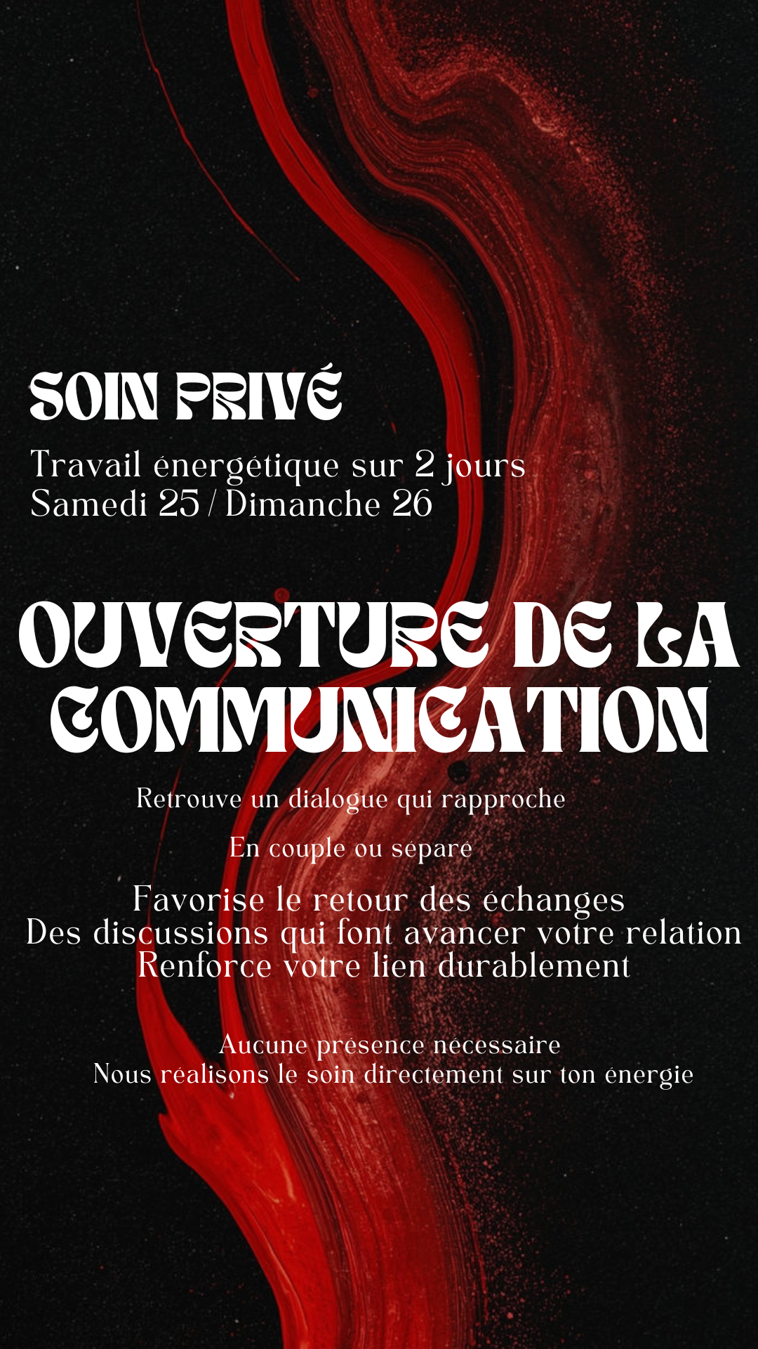 SOIN PRIVÉ OUVERTURE DE LA COMMUNICATION place limité