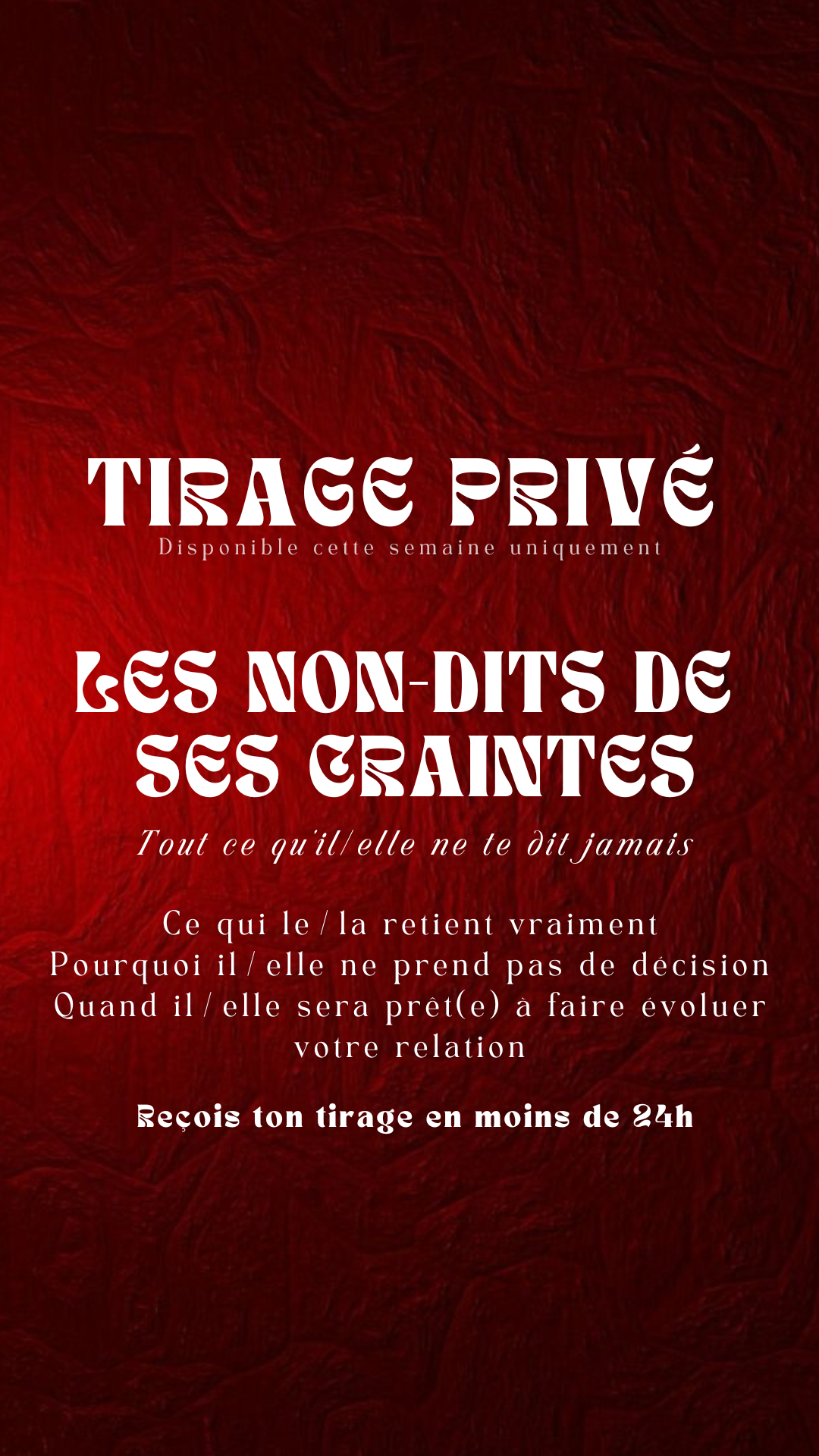 - 25% TIRAGE EXCLUSIF - LES NON-DITS DE SES CRAINTES Envoyé par sms en 24h