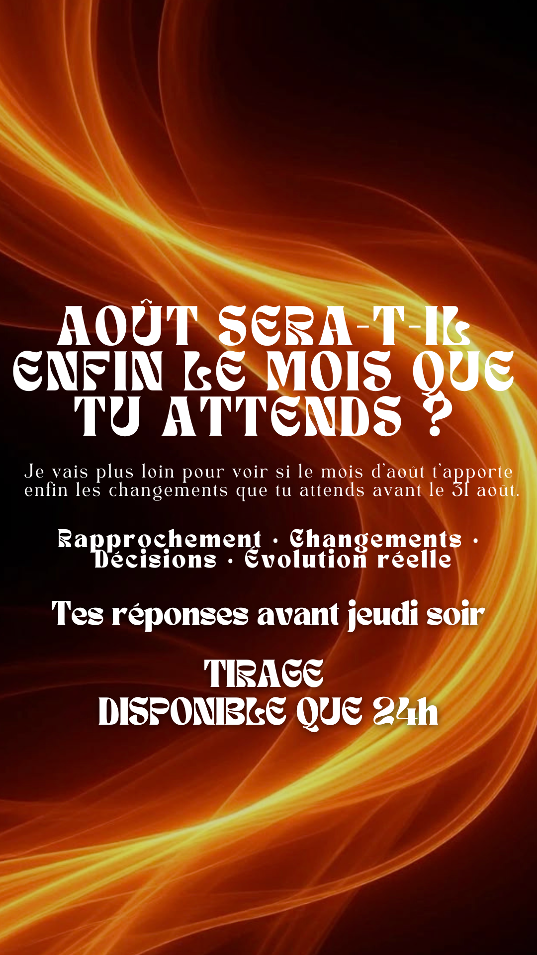- 50% TIRAGE EXCLUSIF - AOÛT SERA-T-IL ENFIN LE MOIS QUE TU ATTENDS ? par sms en 24h