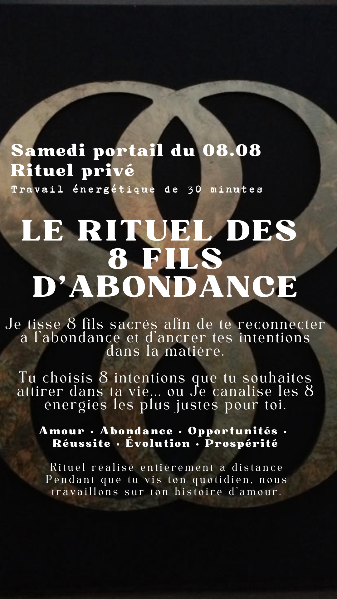 Le Rituel des 8 Fils d'Abondance - Portail du 08.08 ( place très limité)