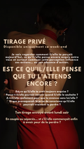 TIRAGE disponible uniquement ce weekend EST-CE QU’IL/ELLE PENSE QUE TU L’ATTENDS ENCORE ? par sms en 24h