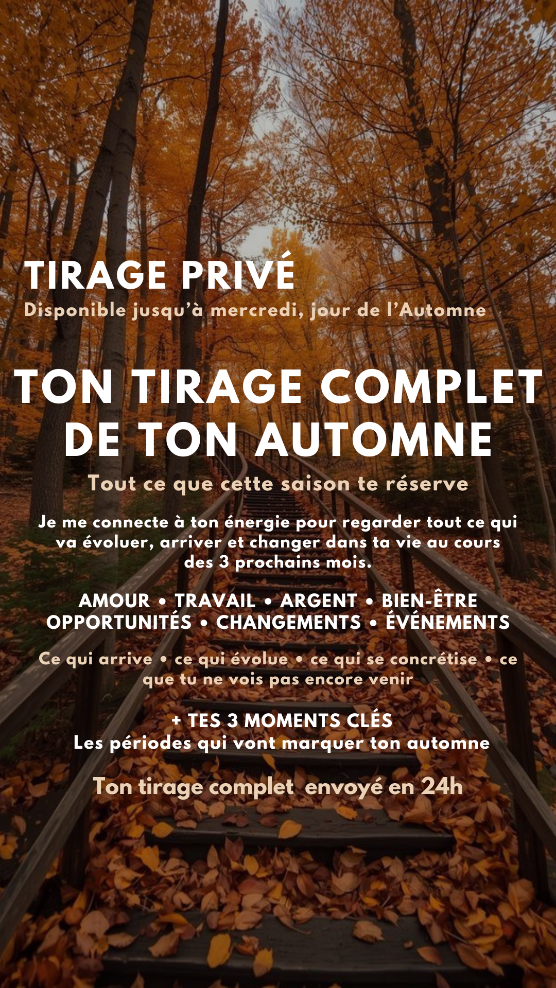 TIRAGE DE L’AUTOMNE Tout ce que cette saison te réserve par sms en 24h