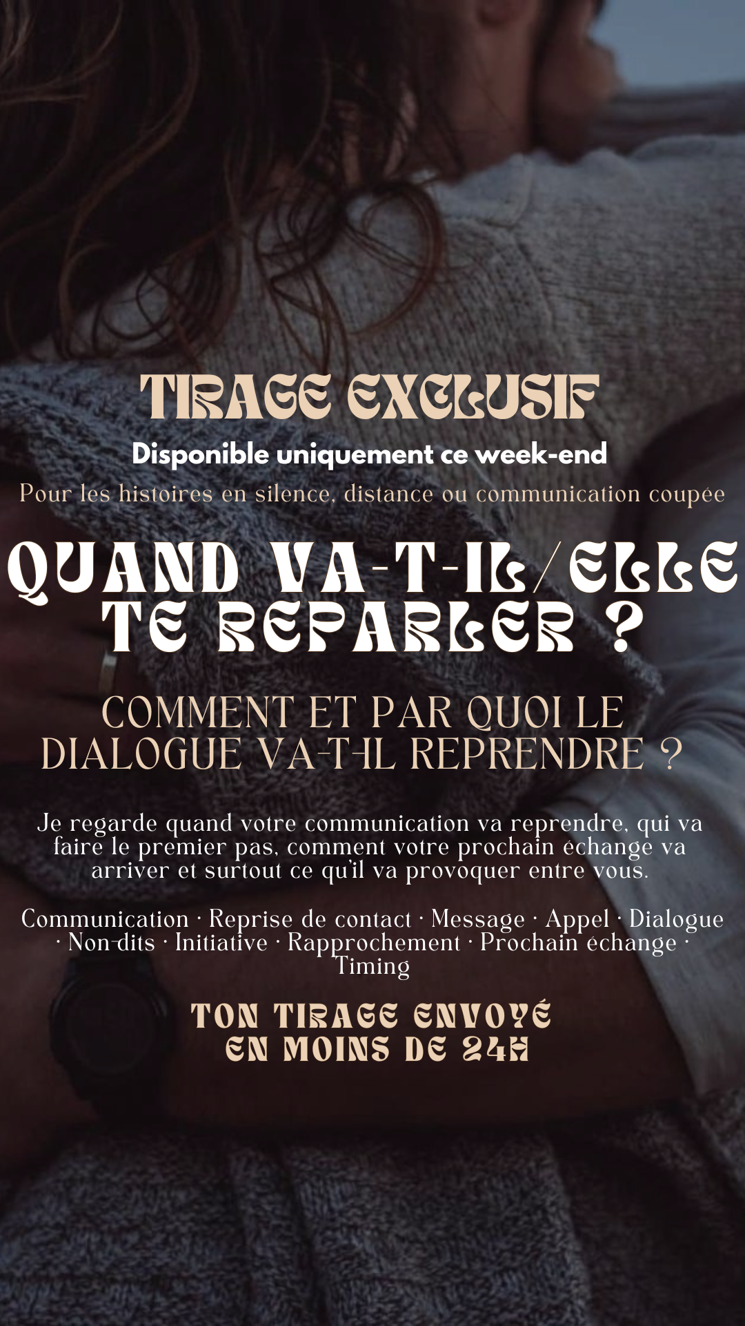 TIRAGE FLASH WEEK END QUAND VA-T-IL/ELLE TE REPARLER ? VOTRE PROCHAIN ÉCHANGE ARRIVE-T-IL BIENTÔT ? par sms en 24h