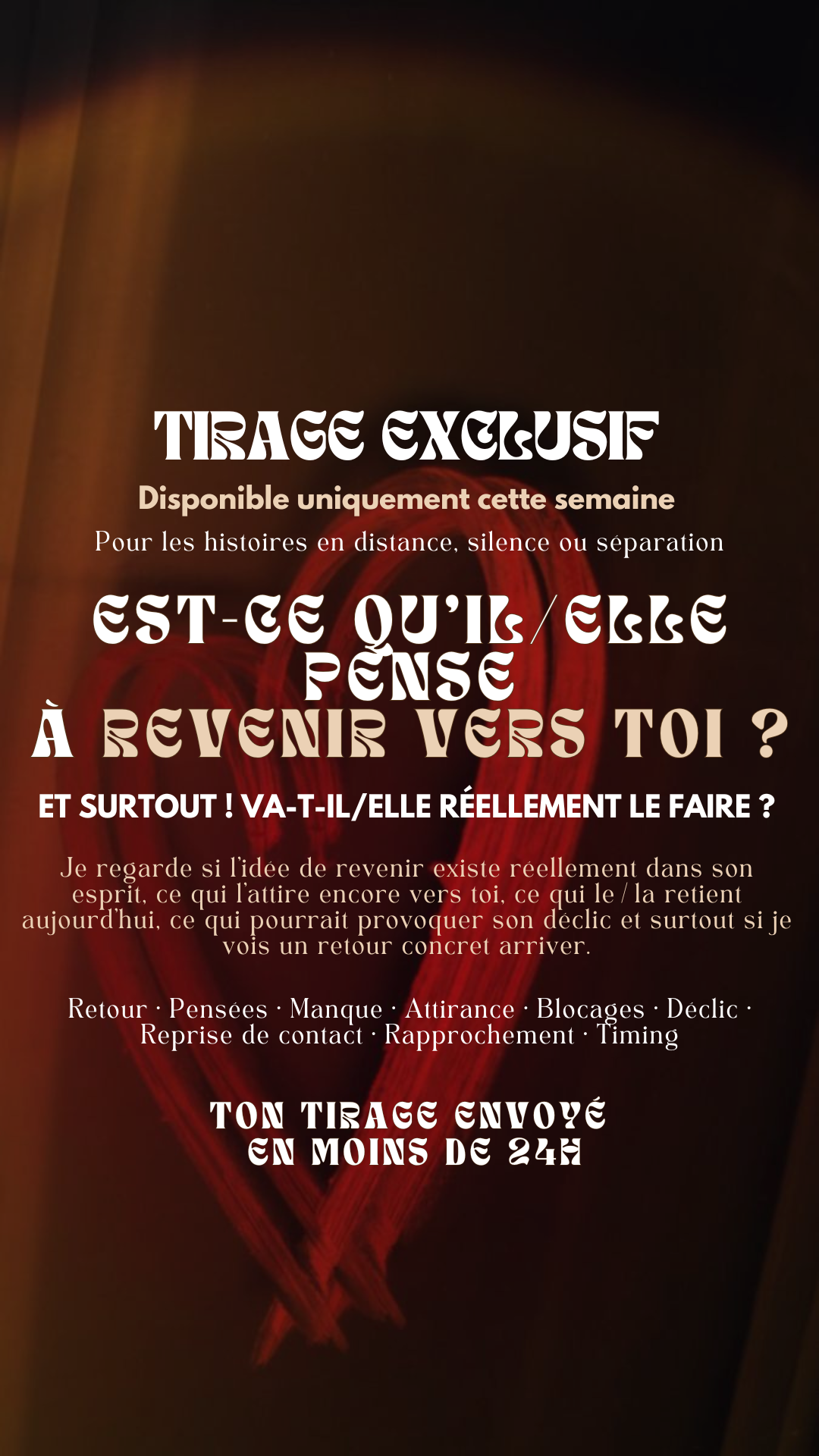 -35 % TIRAGE EXCLUSIF - EST-CE QU’IL/ELLE PENSE À REVENIR VERS TOI ? par sms en 24h