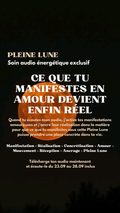 AUDIO EXCLUSIF PLEINE LUNE TA MANIFESTATION AMOUREUSE PREND ENFIN VIE