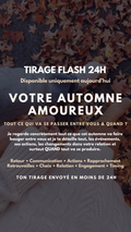 TIRAGE FLASH 24H VOTRE AUTOMNE AMOUREUX Tout ce qui va se passer entre vous & QUAND par sms en 24h