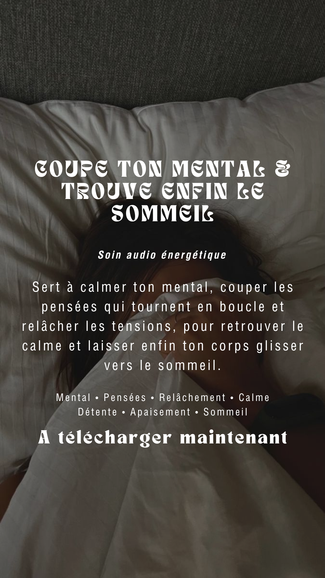 Audio soin COUPE TON MENTAL & TROUVE ENFIN LE SOMMEIL