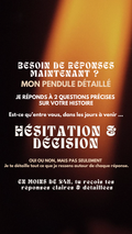 -25 % PENDULE DÉTAILLÉ HÉSITATION & DÉCISION par sms en 24h