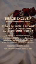 -25 % TIRAGE EXCLUSIF - EST-CE QU’IL/ELLE TE VOIT COMME LA PERSONNE AVEC QUI CONSTRUIRE ? par sms en 24h