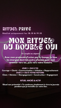 RITUEL PRIVÉ DU DOUBLE OUI OUI À TOI • OUI À VOTRE HISTOIRE Commence le dimanche 18