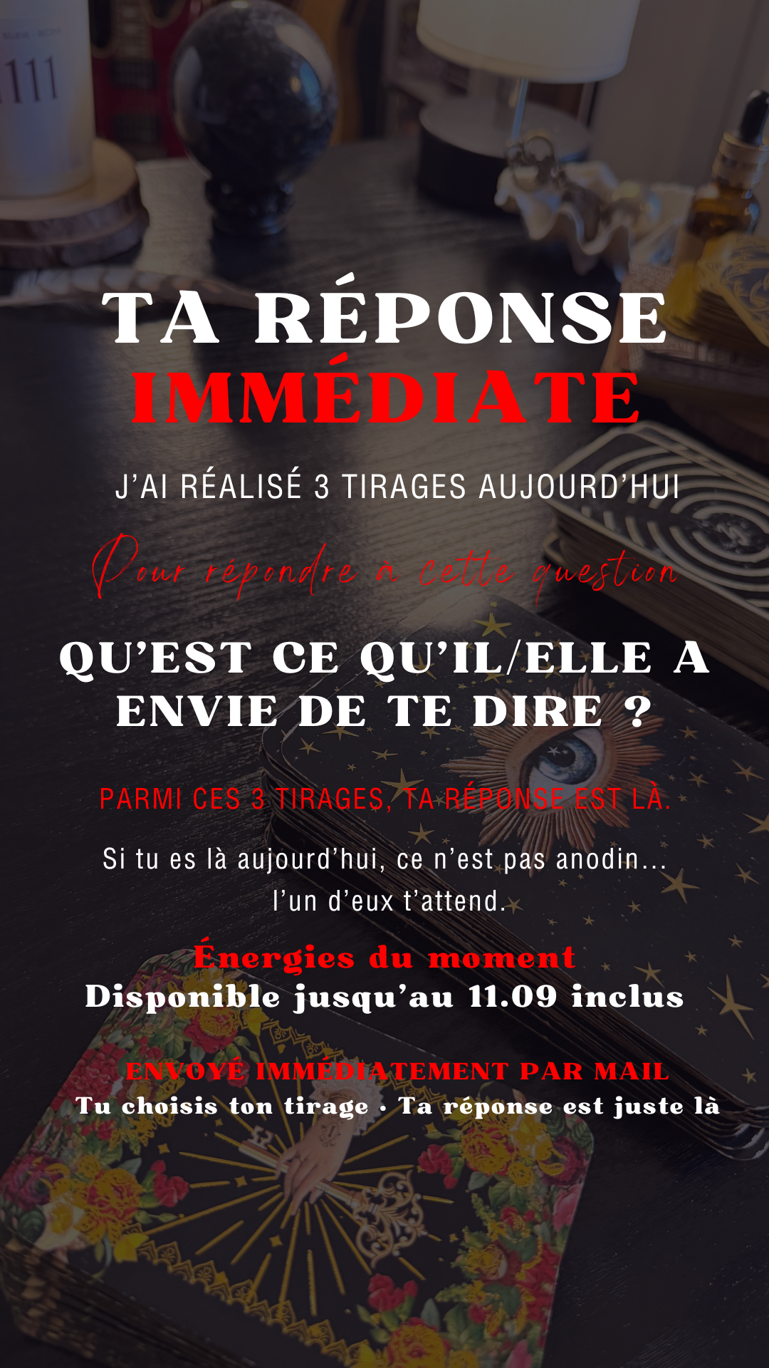 TA RÉPONSE IMMÉDIATE QU'EST CE QU'IL/ELLE A ENVIE DE TE DIRE ? Énergie du 09.09 au 11.09