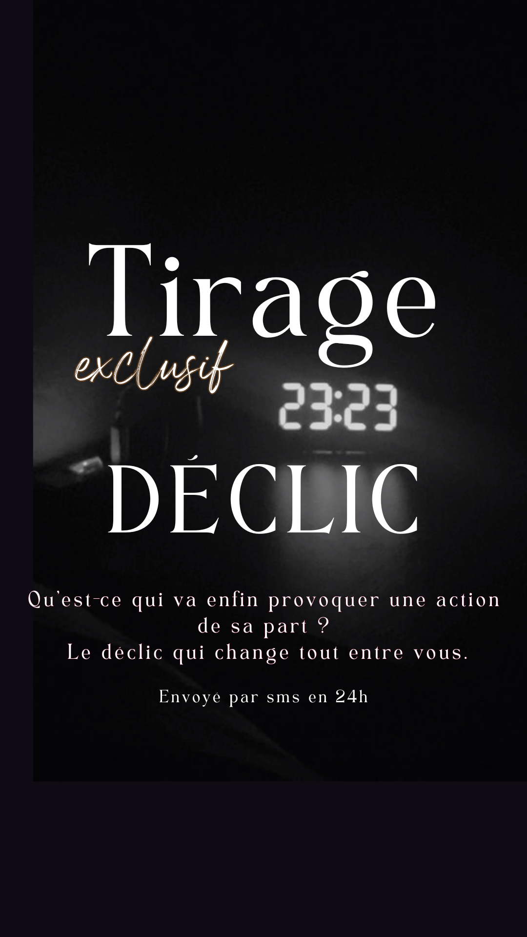 -30% Tirage exclusif DÉCLIC Qu’est-ce qui va enfin provoquer une action de sa part ? Envoyé en 24h