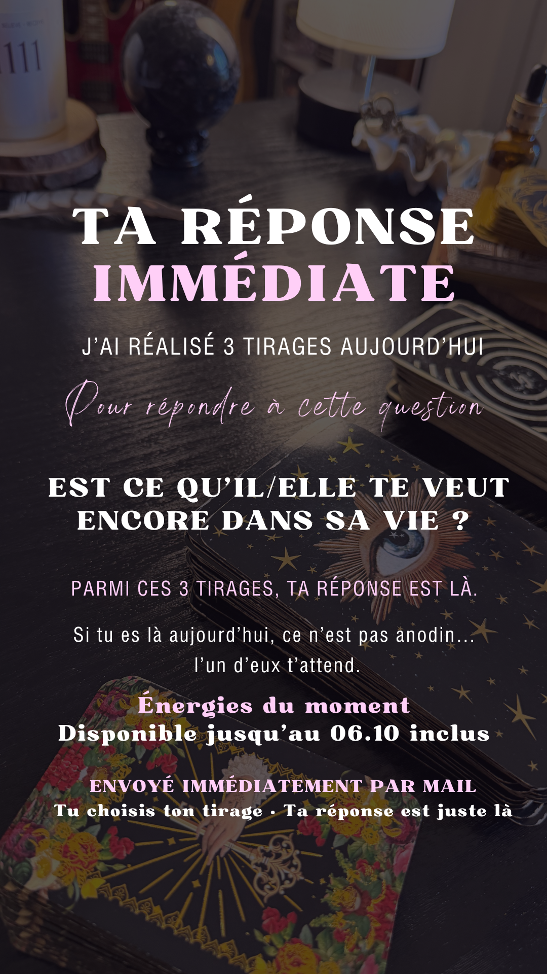 TA RÉPONSE IMMÉDIATE EST CE QU'IL/ELLE TE VEUT ENCORE DANS SA VIE ? Énergie du 04.10 au 06.10 inclus