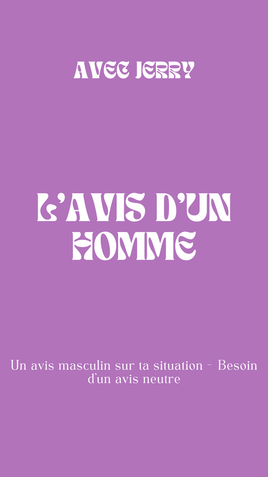 L'avis d'un homme - Par Jerry