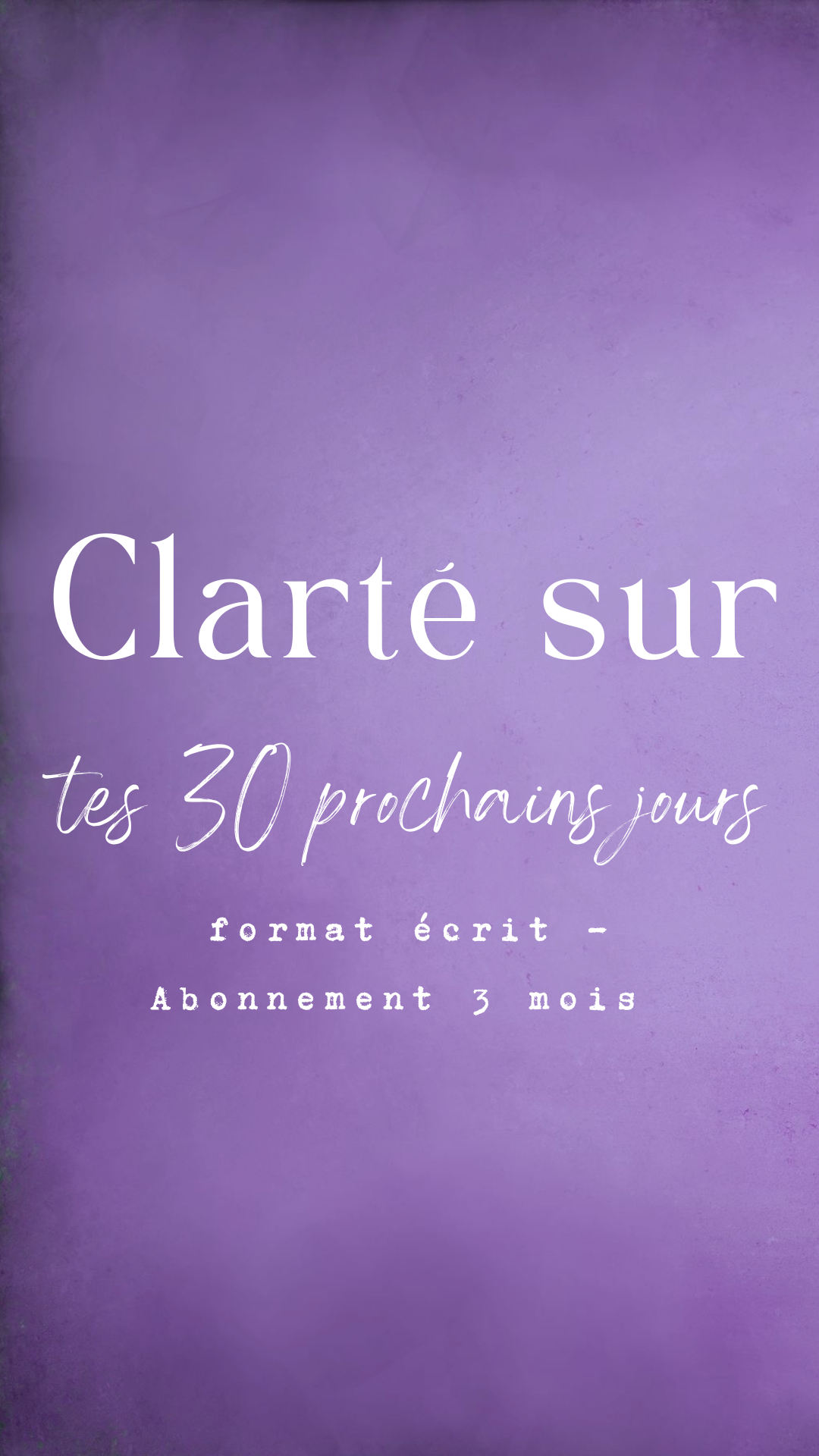 Clarté sur tes 30 prochains jours – Abonnement 3mois - par Alye