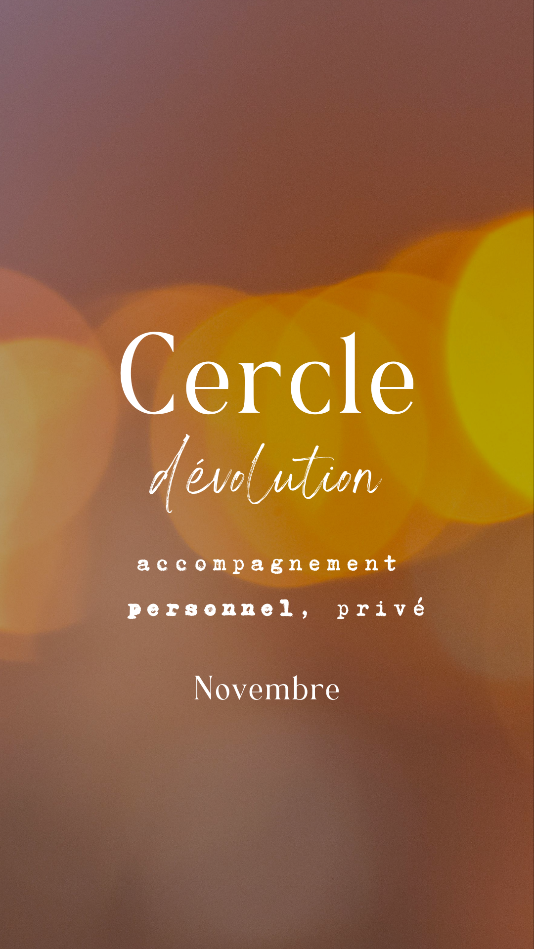 Cercle privé d'évolution - Suivi personnel Novembre - Avec Clem ou Alye